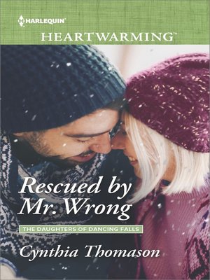 cover image of Rescued by Mr. Wrong